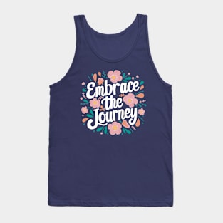 Embrace the Journey Tank Top